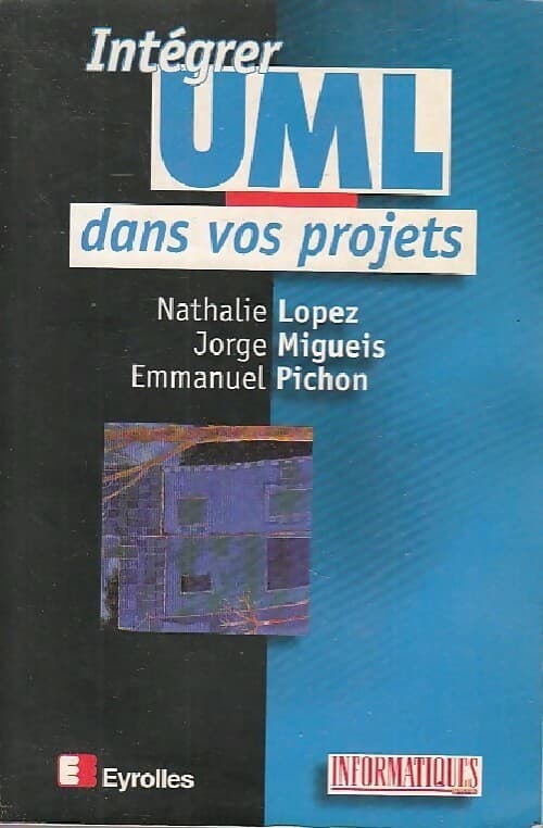 Intégrer UML dans vos projets - Nathalie Lopez